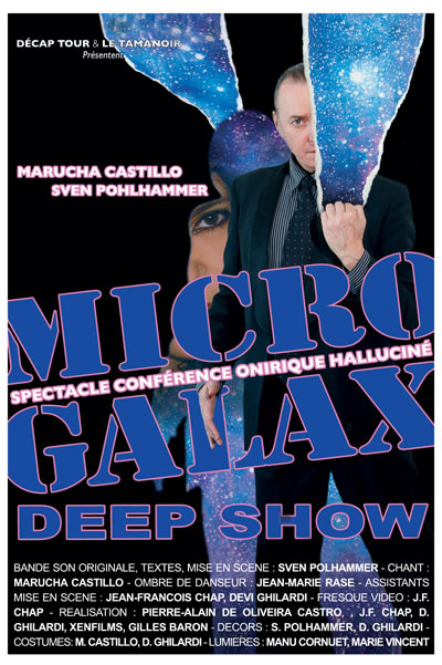 Micro Galax Deep Show.